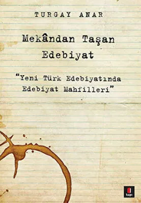 Mekandan Taşan Edebiyat