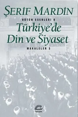 Türkiye’de Din ve Siyaset