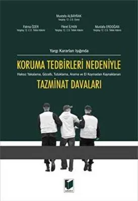 Koruma Tedbirleri Nedeniyle Tazminat Davaları