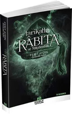 Tarikatta Rabıta ve Nakşibendilik