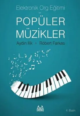 Elektronik Org Eğitimi ve Popüler Müzikler