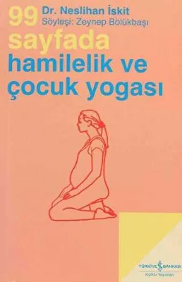 99 Sayfada Hamilelik ve Çocuk Yogası