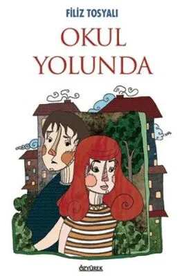 Okul Yolunda