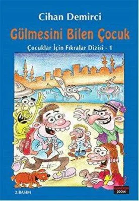 Gülmesini Bilen Çocuk