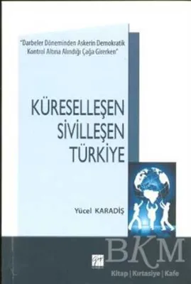 Küreselleşen Sivilleşen Türkiye