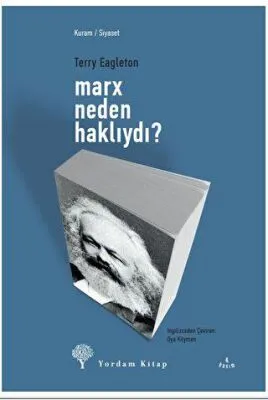Marx Neden Haklıydı?
