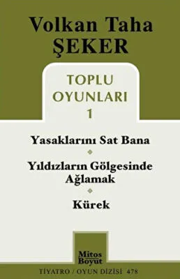 Toplu Oyunları 1 - Yasaklarını Sat Bana - Yıldızların Gölgesinde Ağlamak - Kürek
