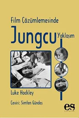 Film Çözümlemesinde Jungcu Yaklaşım