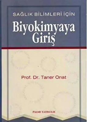 Sağlık Bilimleri İçin Biyokimyaya Giriş