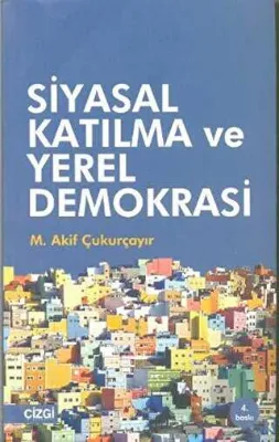 Siyasal Katılma ve Yerel Demokrasi
