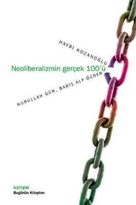 Neoliberalizmin Gerçek 100’ü