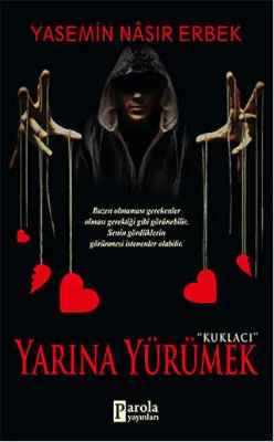 Yarına Yürümek