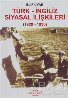 Türk - İngiliz Siyasal İlişkileri