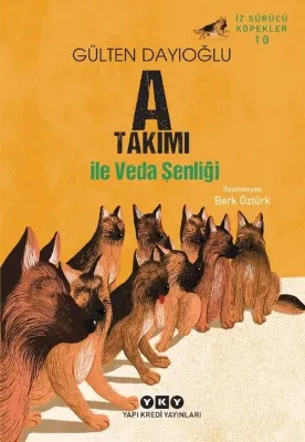 A Takımı İle Veda Şenliği - İz Sürücü Köpekler 10