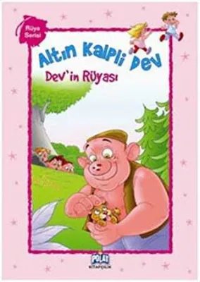 Altın Kalpli Dev - Dev`in Rüyası