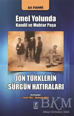 Emel Yolunda Kandil ve Muhtar Paşa