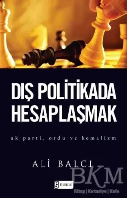 Dış Politikada Hesaplaşmak