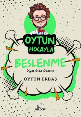 Oytun Hocayla Beslenme: Diyet - Gıda - Obezite
