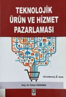 Teknolojik Ürün ve Hizmet Pazarlaması