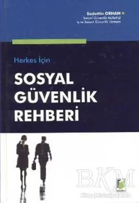 Herkes için Sosyal Güvenlik Rehberi