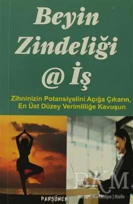 Beyin Zindeliği ve İş