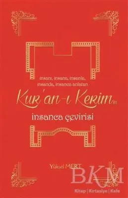 Kuran’ı Kerim’in İnsanca Çevirisi