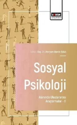 Sosyal Psikoloji Alanında Uluslararası Araştırmalar 2