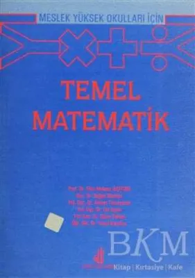 Meslek Yüksek Okulları İçin Temel Matematik