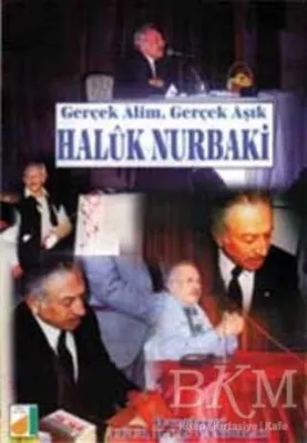 Gerçek Alim Gerçek Aşık