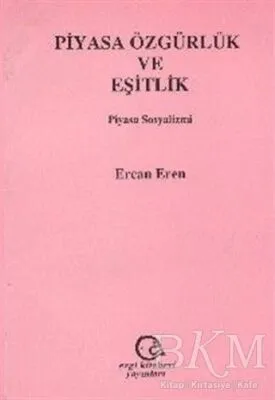 Piyasa Özgürlük ve Eşitlik Piyasa Sosyalizmi