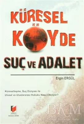 Küresel Köyde Suç ve Adalet