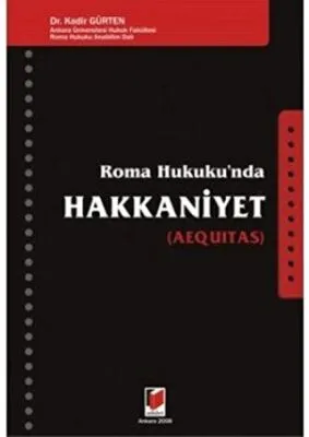 Roma Hukuku’nda Hakkaniyet Aequitas