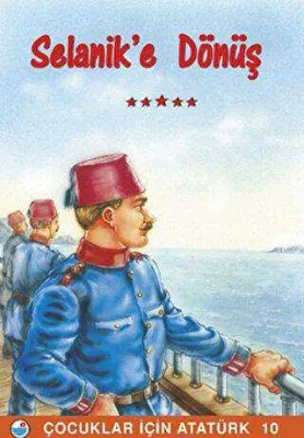 Selanik’e Dönüş