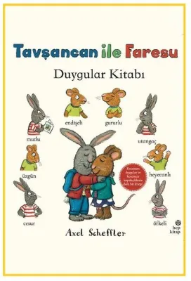 Tavşancan İle Faresu - Duygular Kitabı - Kapakçıklı Kitap