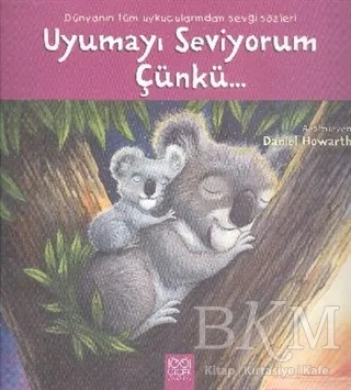Uyumayı Seviyorum Çünkü...