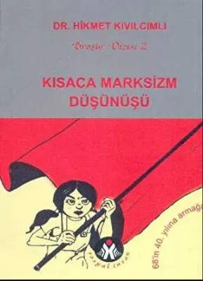 Kısaca Marksizm Düşünüşü