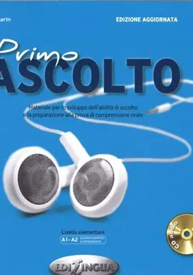 Primo Ascolto +CD edizione aggiornata A1-A2 İtalyanca temel seviye Dinleme