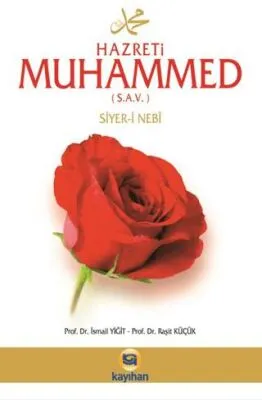 Hz. Muhammed s.a.v. Siyer-i Nebi