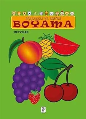Eğlenceli ve Eğitici Boyama - Meyveler