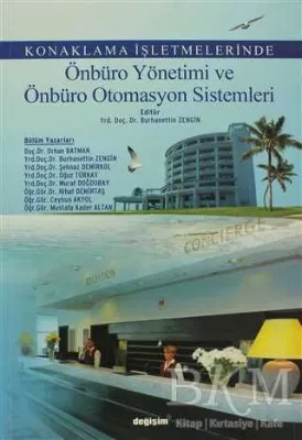 Konaklama İşletmelerinde Önbüro Yönetimi ve Önbüro Otomasyon İşlemleri