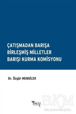 Çatışmadan Barışa Birleşmiş Milletler Barışı Kurma Komisyonu