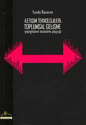 İletişim Teknolojileri ve Toplumsal Gelişme