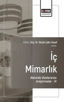 İç Mimarlık Alanında Uluslararası Araştırmalar 4