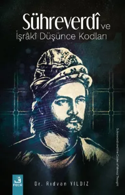 Sühreverdi ve İşraki Düşünce Kodları