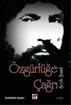 Özgürlüğe Çağrı Şeyh Şamil