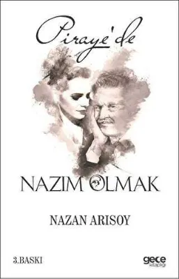 Piraye`de Nazım Olmak