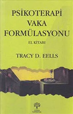 Psikoterapi Vaka Formülasyonu El Kitabı