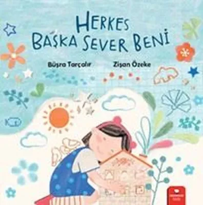Herkes Başka Sever Beni
