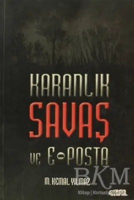Karanlık Savaş ve E-Posta