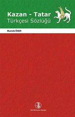 Kazan - Tatar Türkçesi Sözlüğü